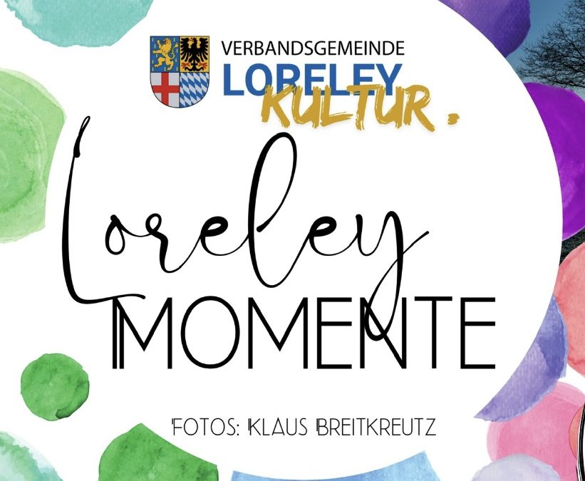 Wanderausstellung „Loreley Momente“ in Dachsenhausen